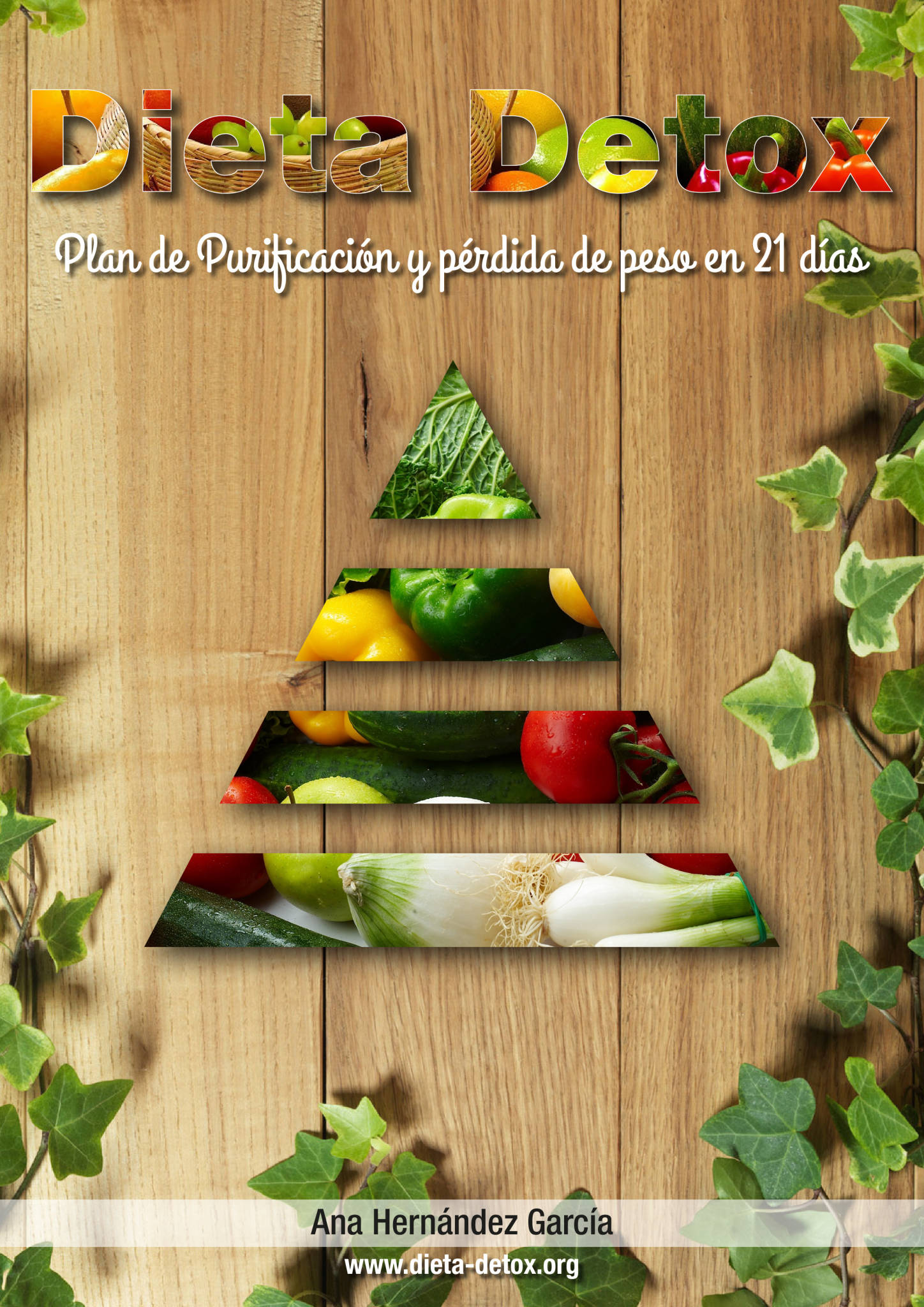 Ebook: Dieta Detox en 21 días - Dieta Detox Ebook: Dieta Detox en 21 días - Dieta Detox
